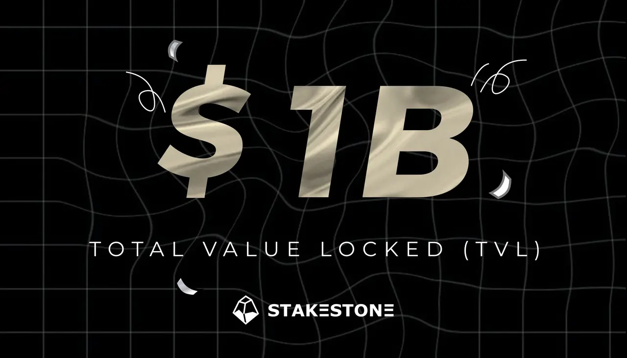StakeStone项目获Binance Labs和OKX Ventures投资，跨链流动性市场TVL突破12亿美元
